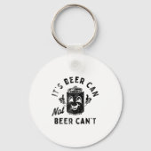 It's Beer Can Not Beer Can't  キーホルダー (正面)