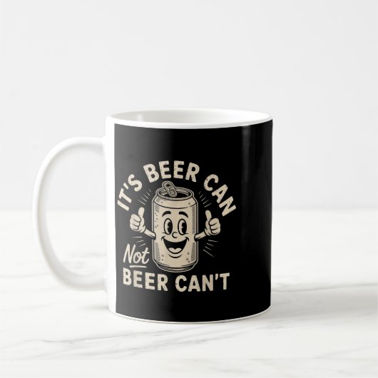 It's Beer Can Not Beer Can't  コーヒーマグカップ (左)