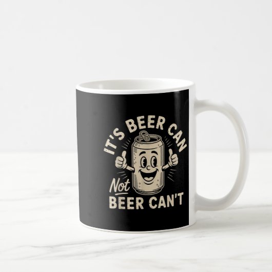It's Beer Can Not Beer Can't  コーヒーマグカップ (右)