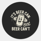 It's Beer Can Not Beer Can't  ラウンドシール (正面)