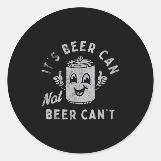 It's Beer Can Not Beer Can't  ラウンドシール (正面)