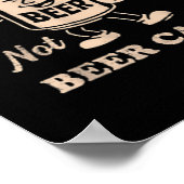It's Beer Can Not Beer Can't Funny Party Drinking  ポスター (角)