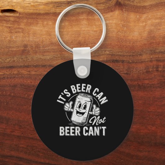 It's Beer Can Not Beer Can't Motivational Drinking キーホルダー (正面)