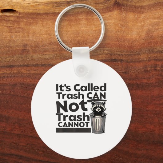 It's Called Trash Can Not Trash Cannot Motivationa キーホルダー (正面)