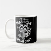 It's Called Trash Can Not Trash Can't コーヒーマグカップ (左)