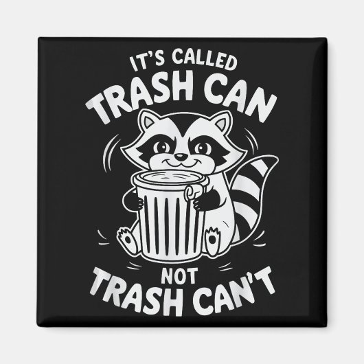 It's Called Trash Can Not Trash Can't  マグネット (正面)