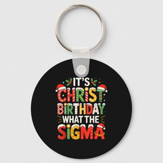 It's Christ Birthday Sigma Christian Christmas  キーホルダー (正面)