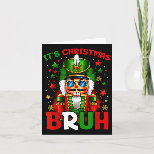 It's Christmas Bruh Nutcracker Boys Kids Xmas Chri カード (正面)