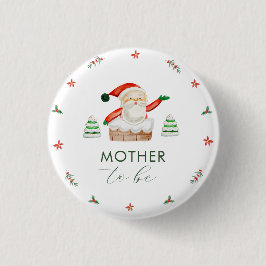 It's Cold Outside Santa Mother To Be Baby Shower  缶バッジ