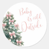 It's Cold Outside Winter Pink Bow Girl Baby Shower ラウンドシール (正面)