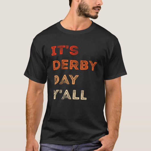 It's Derby Day Yall KY Derby Day 2023 Horse Racing Tシャツ (正面)