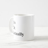 It's Dr Actually Phd Graduation Coffee コーヒーマグカップ (正面左)