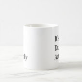 It's Dr Actually Phd Graduation Coffee コーヒーマグカップ (中央)
