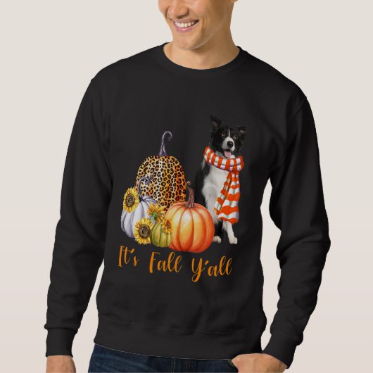 It's Fall Y'all Border Collie Dog Leopard Pumpkin  スウェットシャツ (正面)