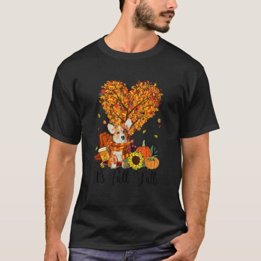 It's Fall Y'all Corgi Dog  Thanksgiving Halloween Tシャツ (正面)