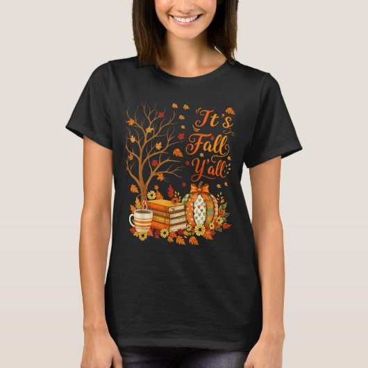 It's Fall Y'all Floral Pumpkin Autumn Coffee Thank Tシャツ (正面)