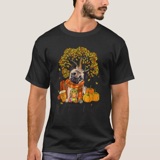 It's Fall Y'all Pug Dog Pumpkin Autumn Thanksgivin Tシャツ (正面)