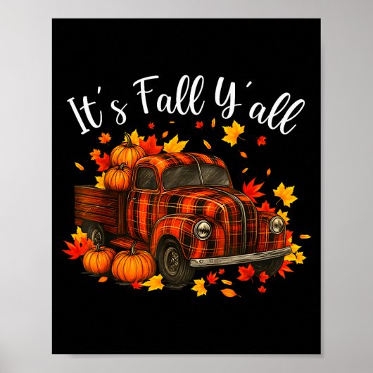 It's Fall Y'all Pumpkin Truck Autumn Tree Hello Fa ポスター (正面)