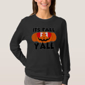 It's Fall Y'all Thanksgiving Pumpkin Canada Glasse Tシャツ (正面)