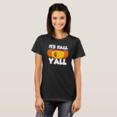 It's Fall Y'all Thanksgiving Pumpkin Spain   Tシャツ (正面フル)