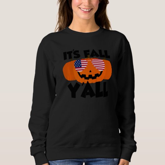 It's Fall Y'all Thanksgiving Pumpkin USA Glasses   スウェットシャツ (正面)