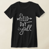 It's Field Day Y'all 75 Tシャツ (レイダウン)