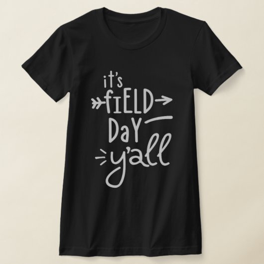 It's Field Day Y'all 75 Tシャツ (レイダウン)