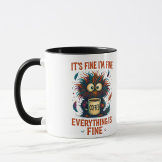 It's Fine I'm Fine Coffee Cat Mug – Funny Sarcasti マグカップ