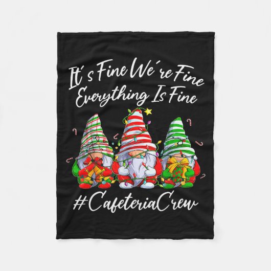 It's Fine I'm Fine Everything Cafeteria Crew Gnome フリースブランケット (正面)