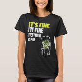 Its Fine I'm Fine Everything Fine  Women Inspirati Tシャツ (正面)
