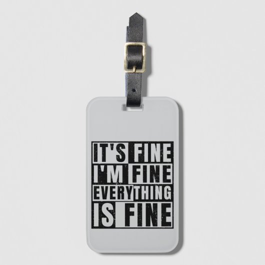 IT'S FINE I'M FINE EVERYTHING IS FINE ラゲッジタグ (正面縦)