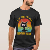 It's Fine I'm Fine Everything Is Fine  Black Cat R Tシャツ (正面)