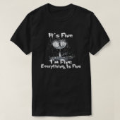 It's Fine, I'm Fine everything is Fine, Cat tshirt Tシャツ (デザイン正面)