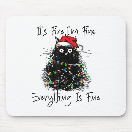 Its Fine I'm Fine Everything Is Fine Christmas Bla マウスパッド (正面)