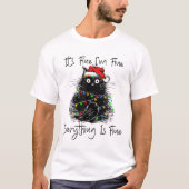 Its Fine I'm Fine Everything Is Fine Christmas Bla Tシャツ (正面)