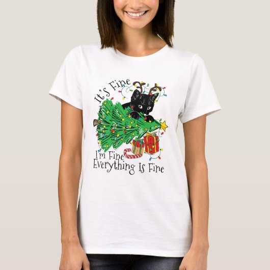 It's Fine I'm Fine Everything Is Fine Fun Christma Tシャツ (正面)