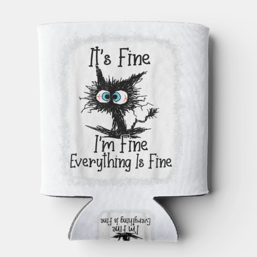 It's Fine I'm Fine Everything Is Fine Funny Black 缶クーラー (裏面)