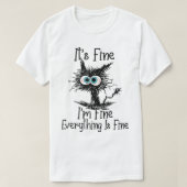 Its Fine Im Fine Everything Is Fine Funny cat Tank Tシャツ (デザイン正面)