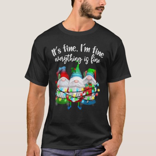 It's Fine I'm Fine Everything Is Fine Gnome Christ Tシャツ (正面)