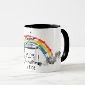 Its Fine I'm Fine Everything is Fine mug マグカップ (正面右)
