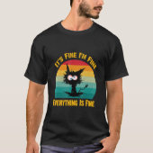 it's fine I'm fine everything is fine  Retro Black Tシャツ (正面)