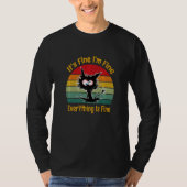 It's Fine I'm Fine Everything Is Fine Retro  Black Tシャツ (正面)