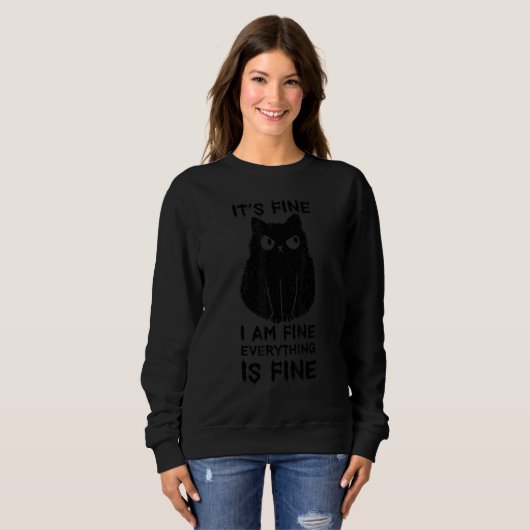 It's Fine I'm Fine Everything Is Fine Stressed Fat スウェットシャツ (正面フル)