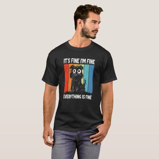 It's Fine I'm Fine Everything Is Fine Tシャツ (正面フル)