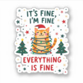 It's Fine I'm Fine Everything Is Fine Xmas Cat Chr シール (正面)