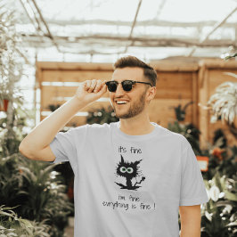 It's Fine I'm Fine Everything's Fine T-Shirt Tシャツ