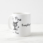 It's Fine I'm Fine" Funny Sarcastic Black Cat  コーヒーマグカップ (正面左)