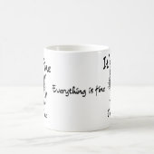 It's Fine I'm Fine" Funny Sarcastic Black Cat  コーヒーマグカップ (中央)