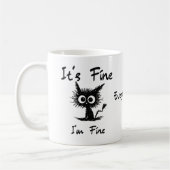 It's Fine I'm Fine" Funny Sarcastic Black Cat  コーヒーマグカップ (左)