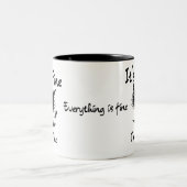 It's Fine I'm Fine" Funny Sarcastic Black Cat  ツートーンマグカップ (中央)
